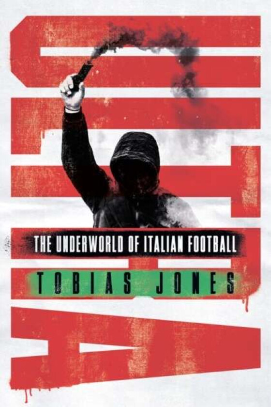 Ultra av Tobias Jones