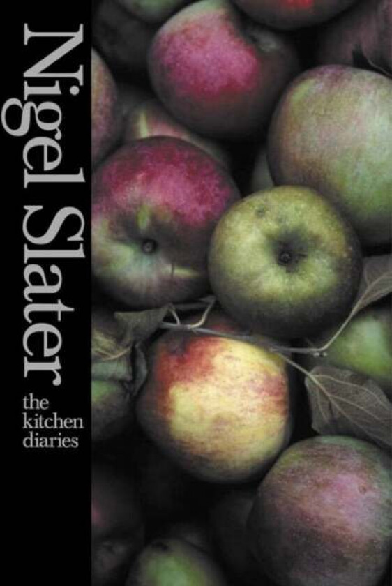 The Kitchen Diaries av Nigel Slater