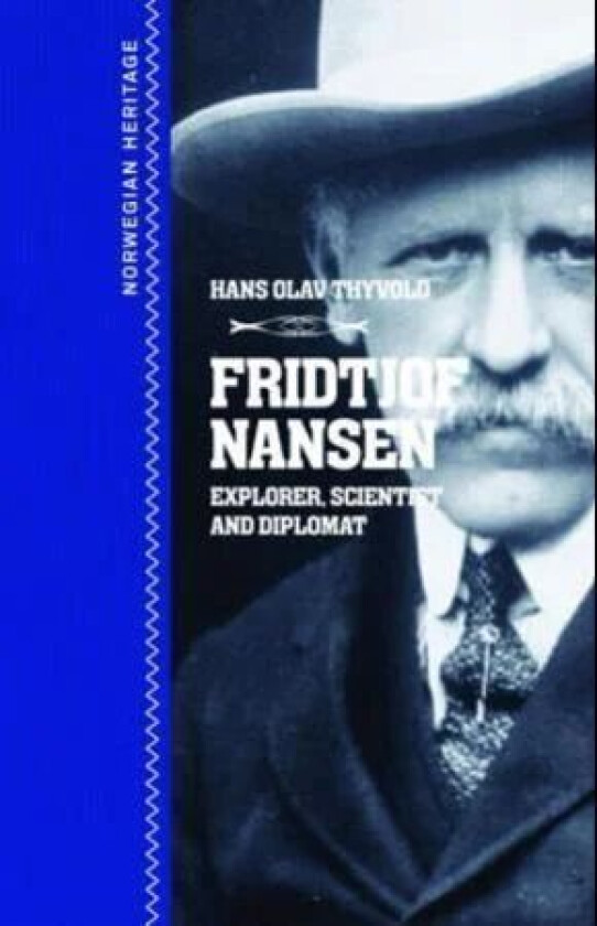 Fridtjof Nansen av Hans Olav Thyvold
