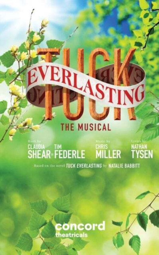 Tuck Everlasting av Claudia Shear, Tim Federle