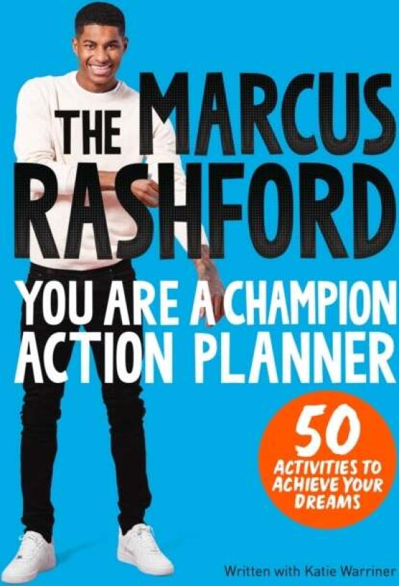 The Marcus Rashford You Are a Champion Action Planner av Marcus Rashford