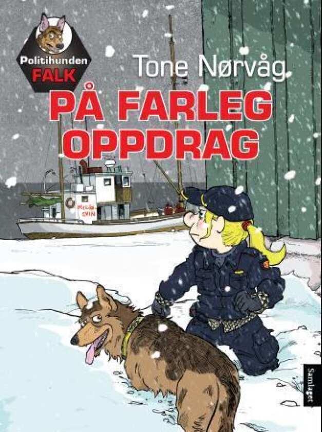 Politihunden Falk på farleg oppdrag av Tone Nørvåg