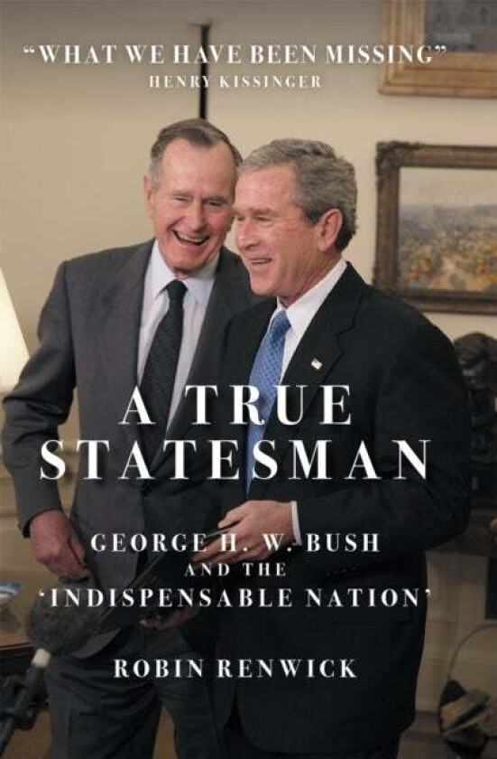 A True Statesman av Robin Renwick