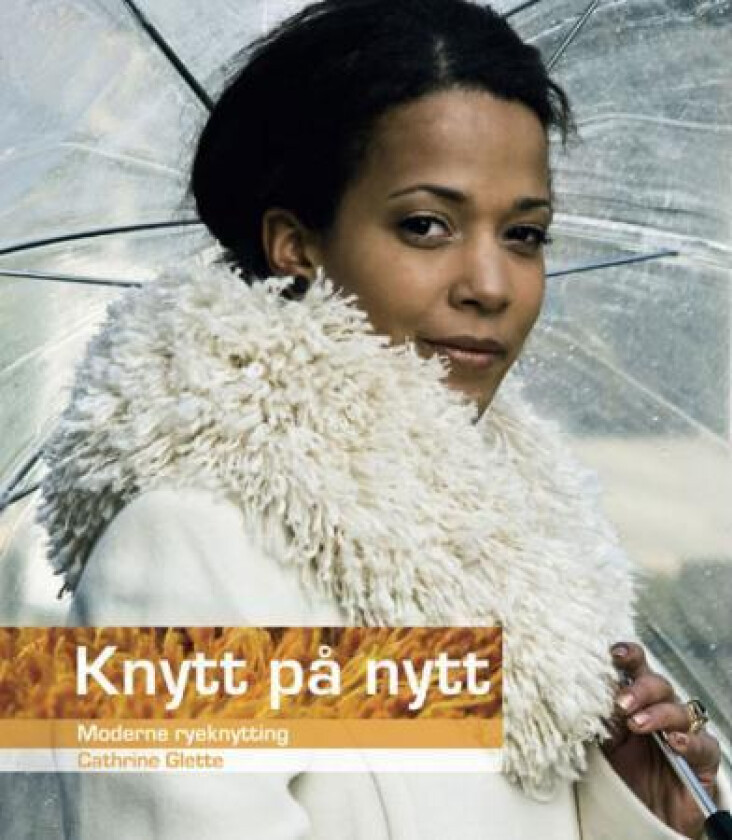 Knytt på nytt av Cathrine Glette