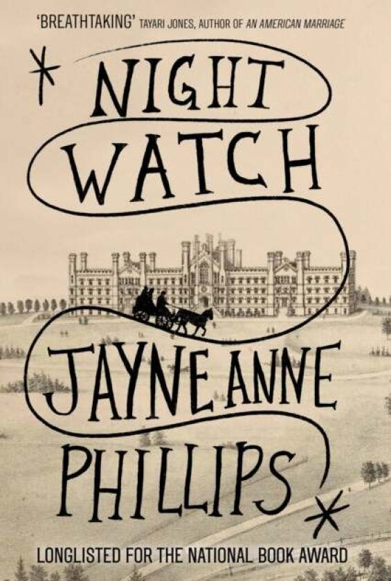 Night Watch av Jayne Anne Phillips