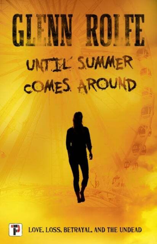 Until Summer Comes Around av Glenn Rolfe