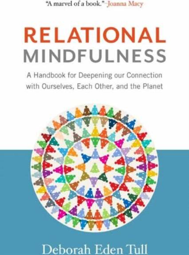 Relational Mindfulness av Deborah Eden Tull