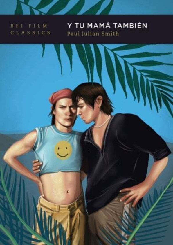 Y Tu Mama Tambien av Paul Julian (University of Cambridge UK) Smith
