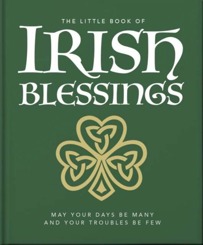 The Little Book of Irish Blessings av Orange Hippo!