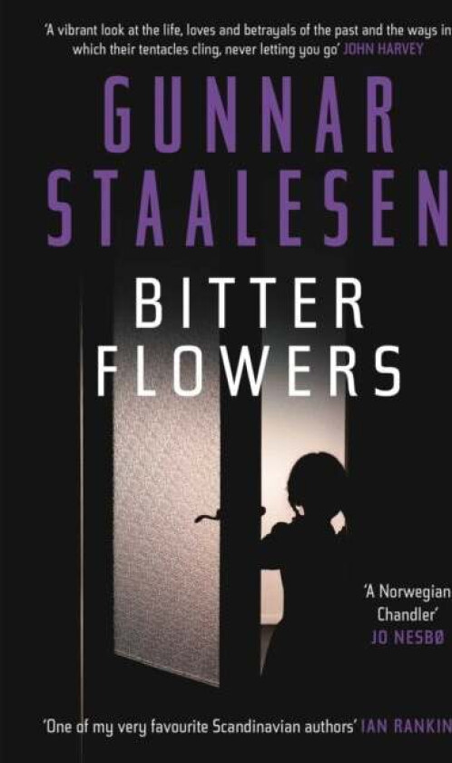 Bitter Flowers av Gunnar Staalesen