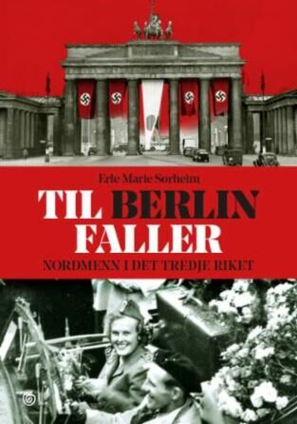 Til Berlin faller av Erle Marie Sørheim