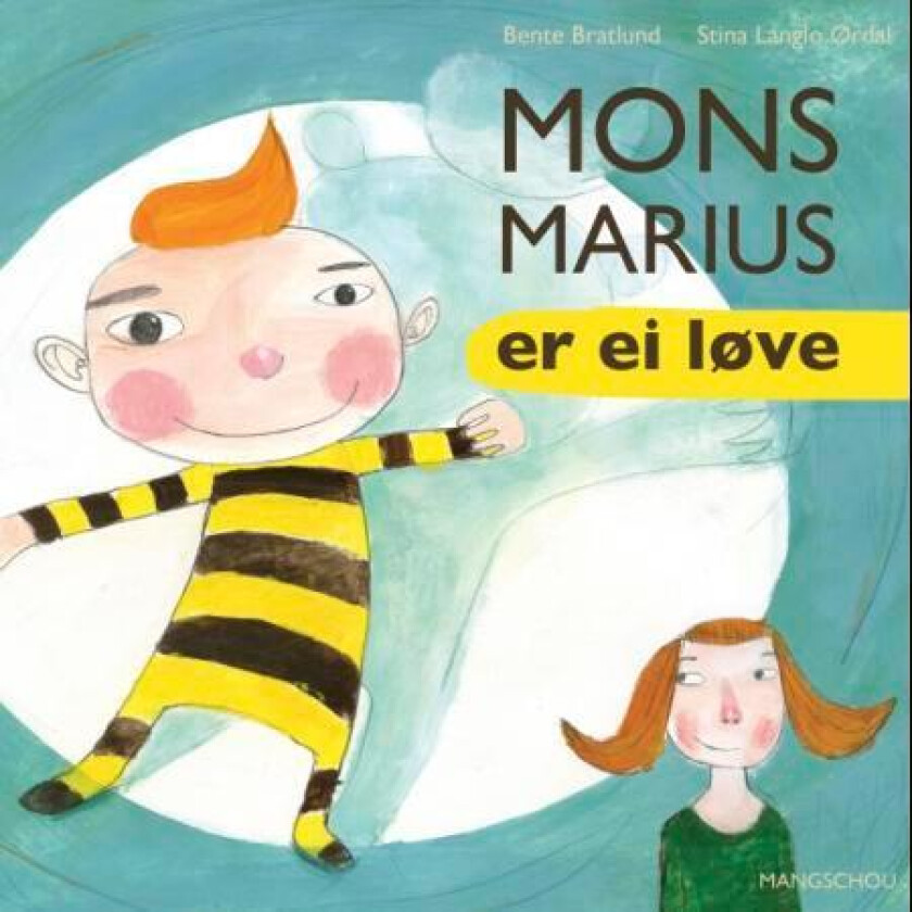 Mons Marius er ei løve av Bente Bratlund