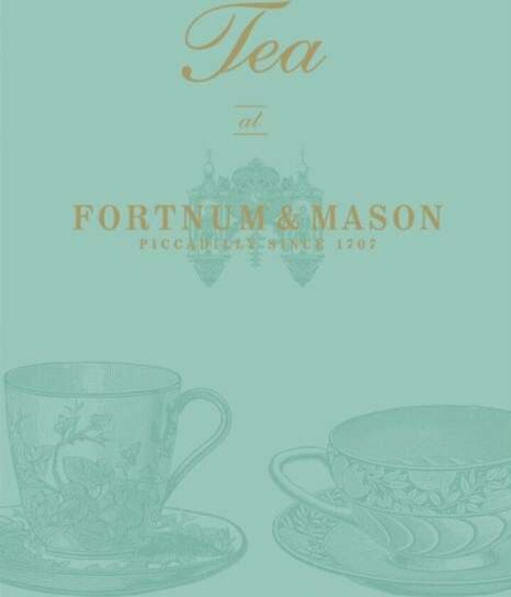 Tea at Fortnum & Mason av Fortnum & Mason Plc