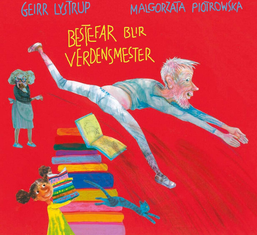Bestefar blir verdensmester av Geirr Lystrup