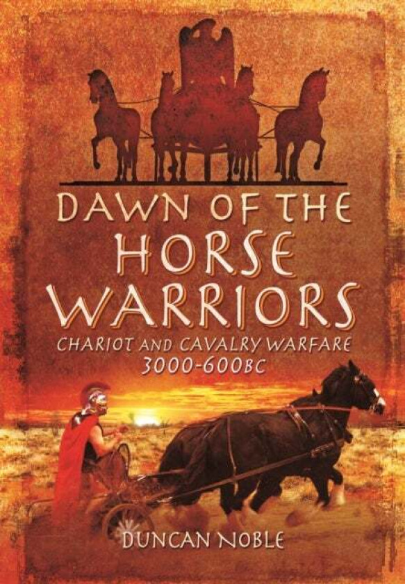 Dawn of the Horse Warriors av Duncan Noble