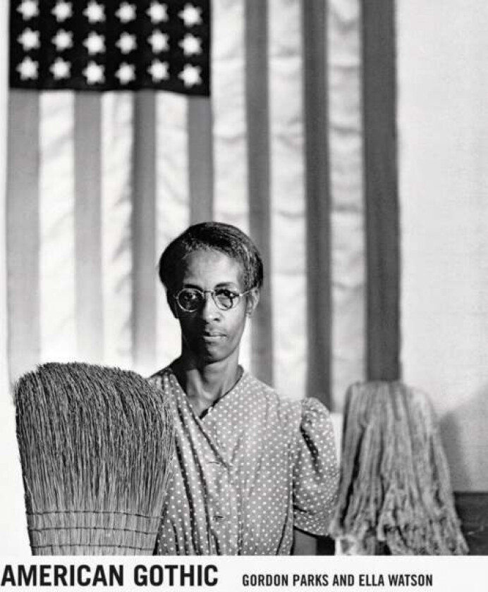 Gordon Parks: American Gothic