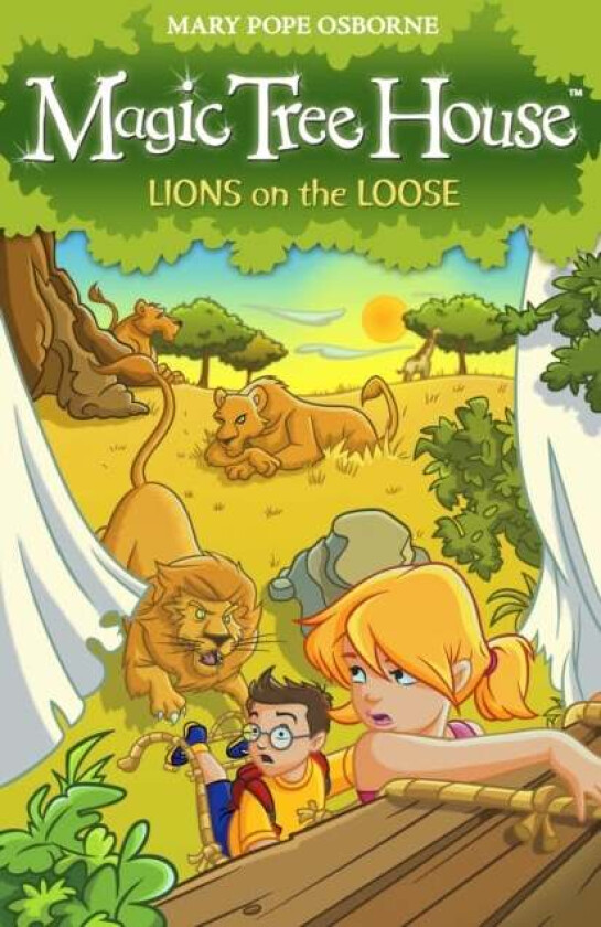 Magic Tree House 11: Lions on the Loose av Mary Pope Osborne