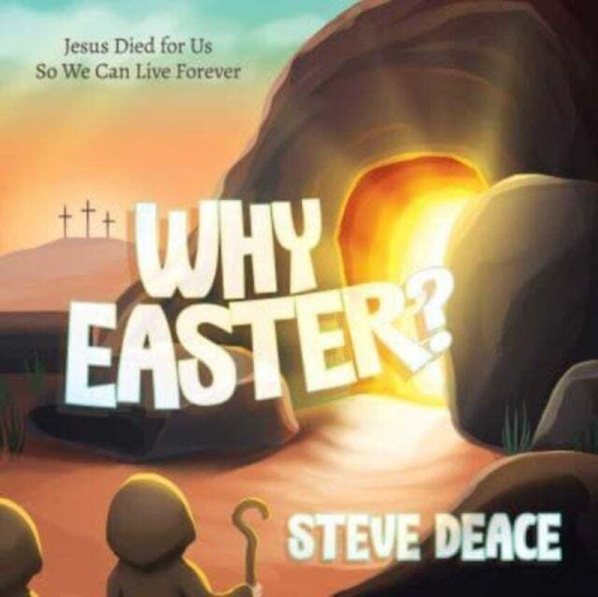 Why Easter? Av Steve Deace