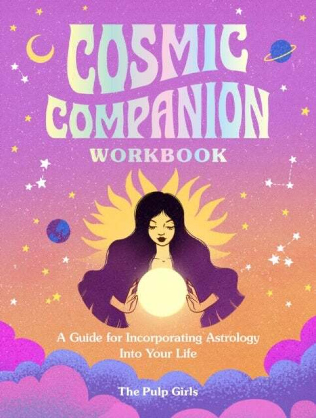 Cosmic Companion Workbook av The Pulp Girls