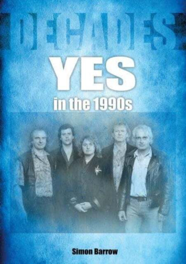 Yes in the 1990s av Simon Barrow