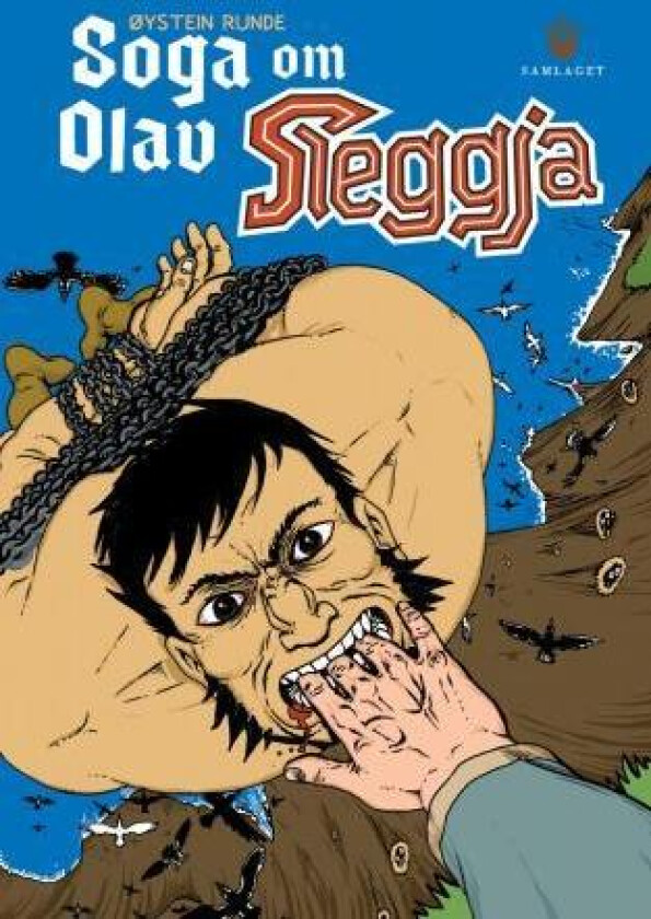 Soga om Olav Sleggja av Øystein Runde