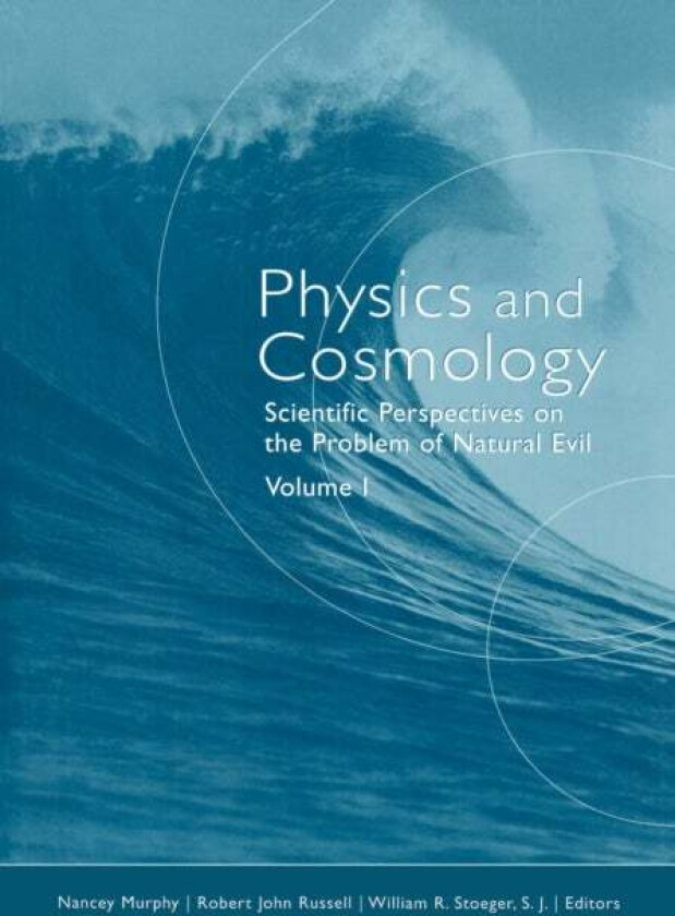 Physics and Cosmology
