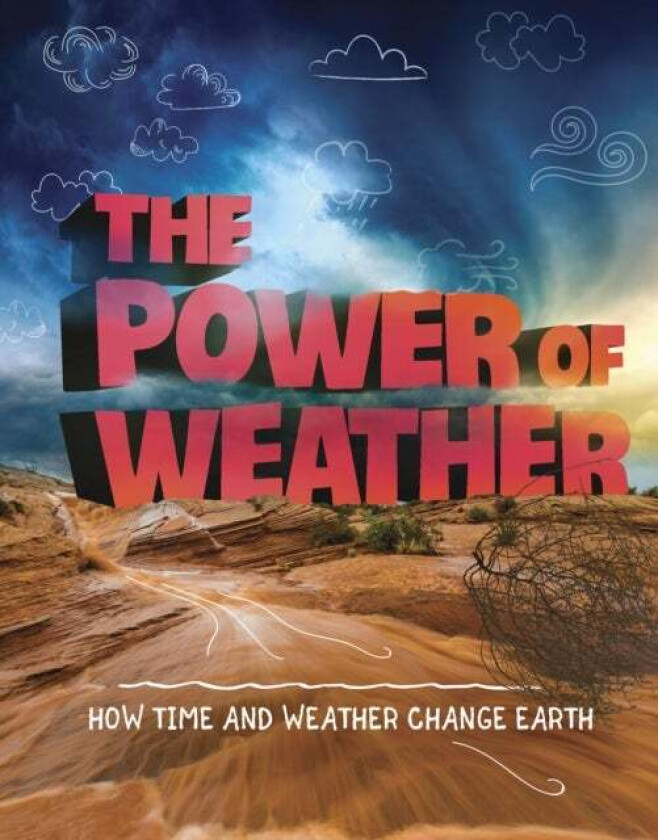 The Power of Weather av Ellen Labrecque