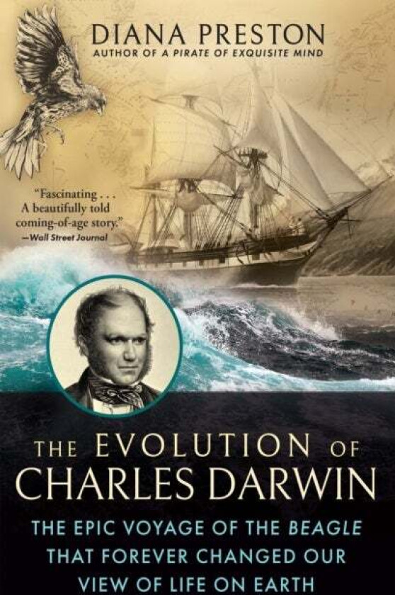 The Evolution of Charles Darwin av Diana Preston