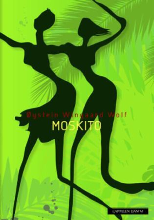 Moskito av Øystein Wingaard Wolf