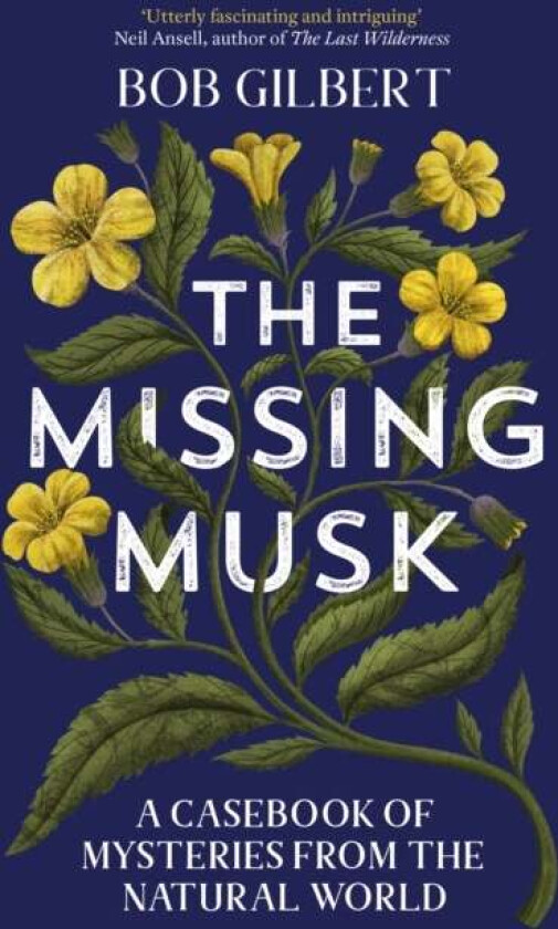 The Missing Musk av Bob Gilbert