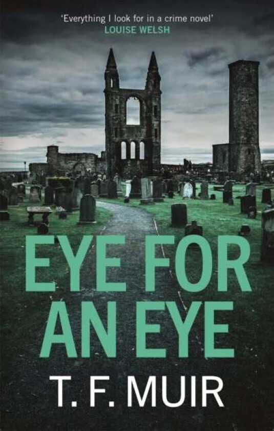 Eye for an Eye av T.F. Muir
