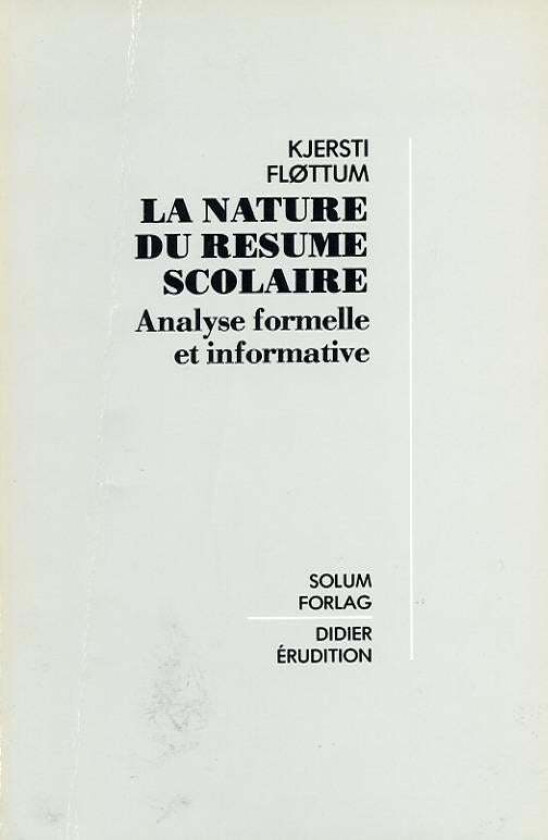 La nature du resume scolaire av Kjersti Fløttum