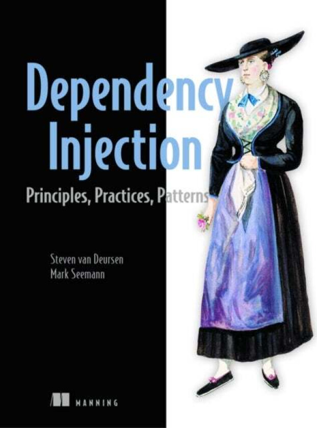 Dependency Injection in .NET Core av Mark Seemann, Steven van Deursen