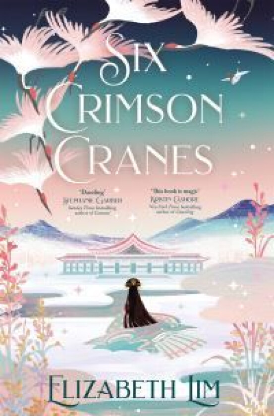 Six Crimson Cranes av Elizabeth Lim