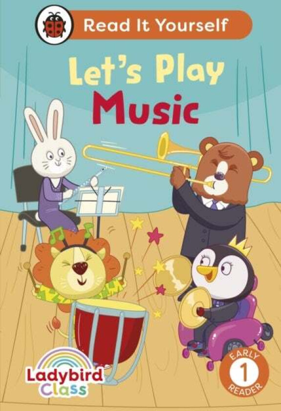 Ladybird Class Let'S Play Music: Read It Yourself - Level 1 Early Reader Av Ladybird