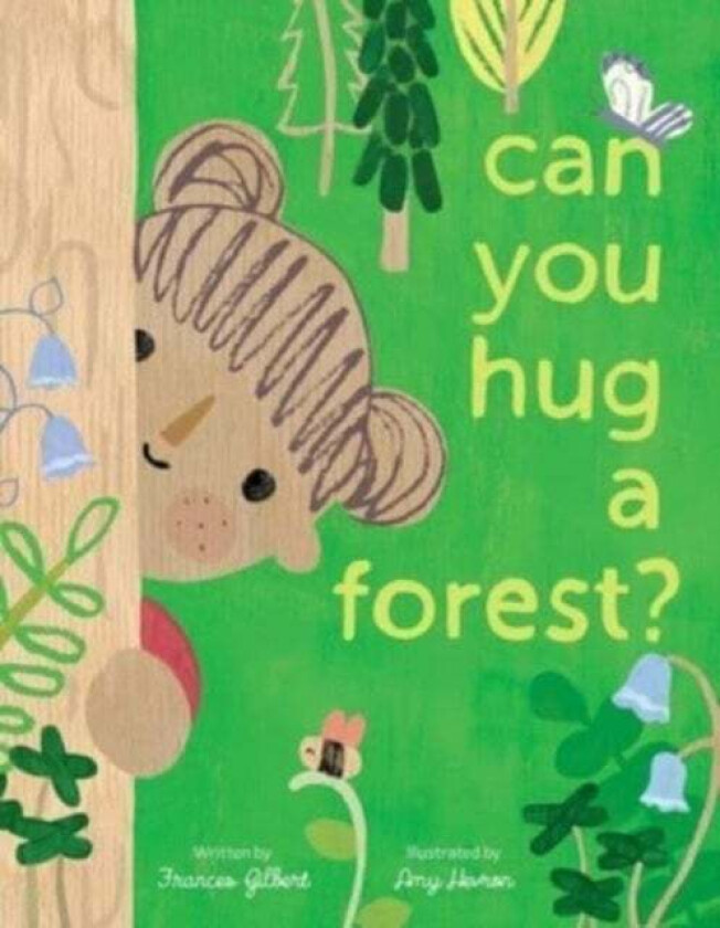 Can You Hug a Forest? av Frances Gilbert