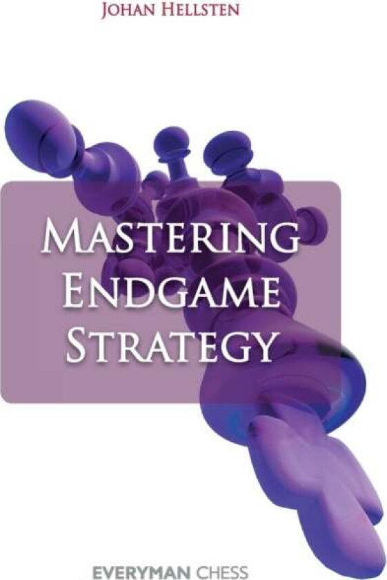 Mastering Endgame Strategy av Johan Hellsten