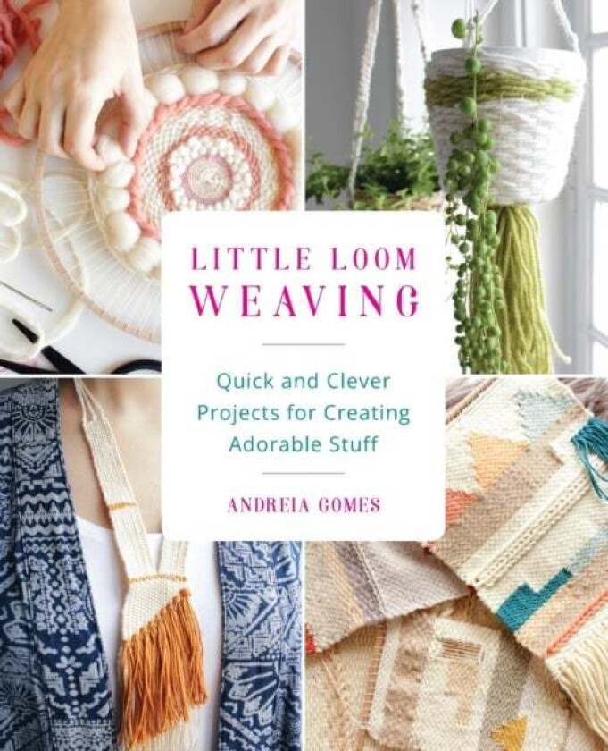 Little Loom Weaving av Andreia Gomes