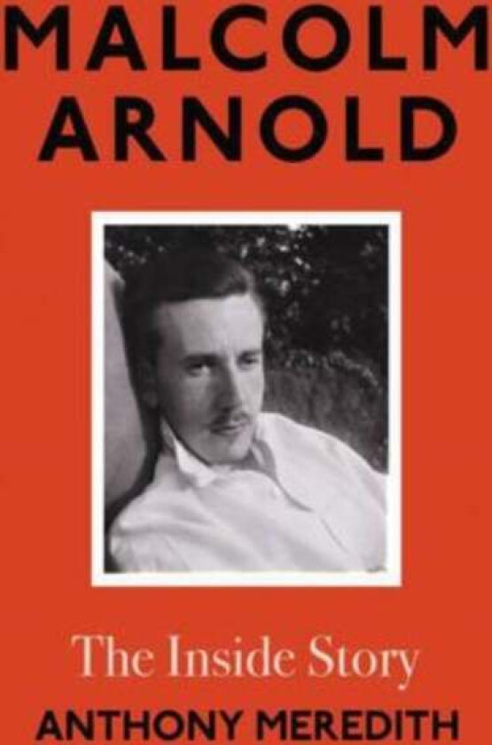 Malcolm Arnold av Anthony Meredith