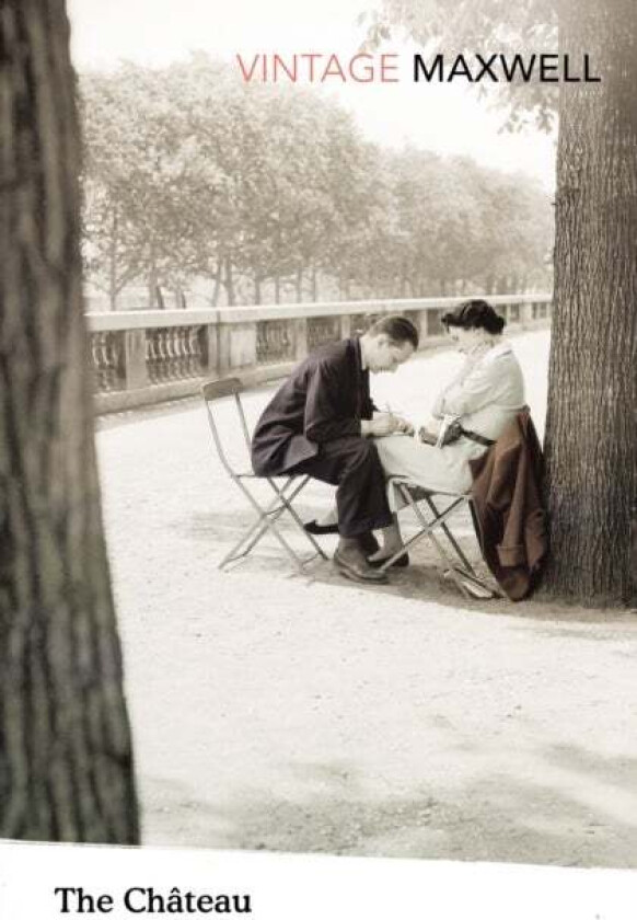 The Chateau av William Maxwell