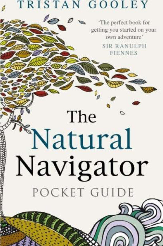 The Natural Navigator Pocket Guide av Tristan Gooley