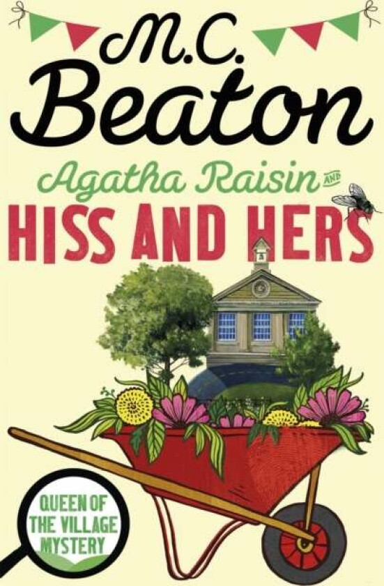 Agatha Raisin: Hiss and Hers av M.C. Beaton