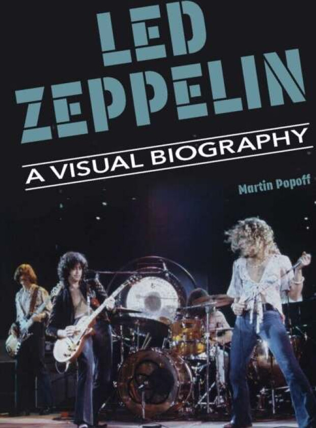 Led Zeppelin A Visual Biography av Martin Popoff