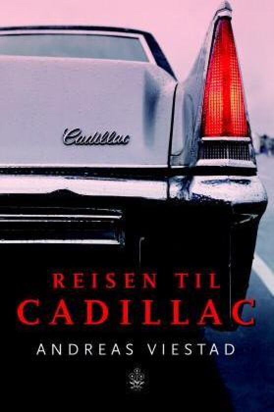 Reisen til Cadillac av Andreas Viestad