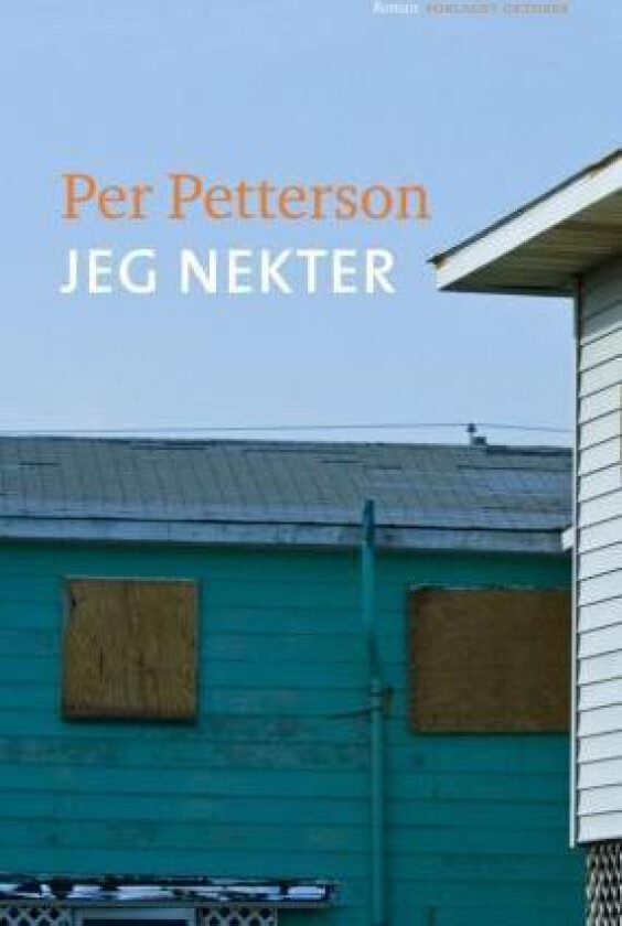 Jeg nekter av Per Petterson