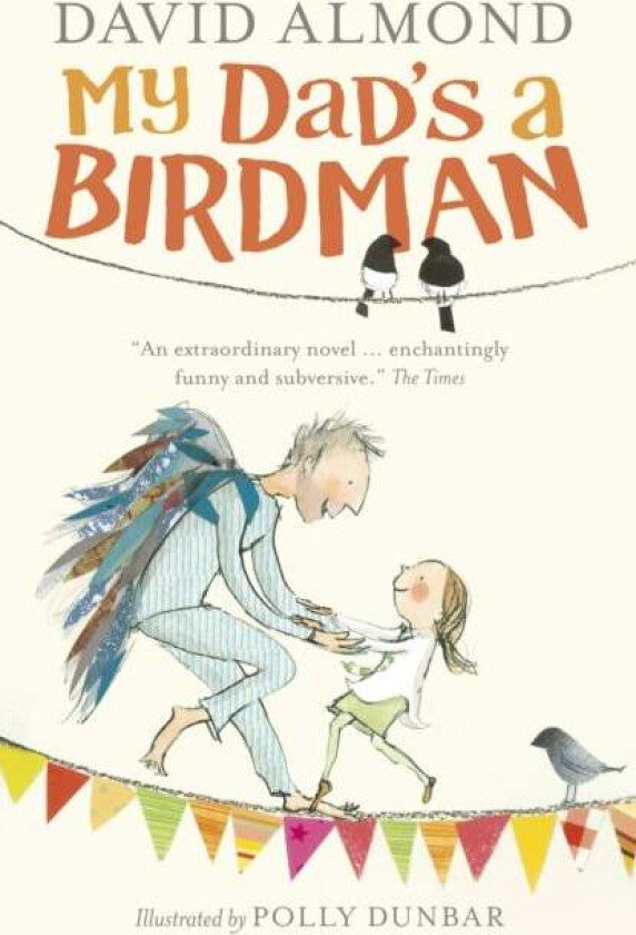 My Dad's a Birdman av David Almond