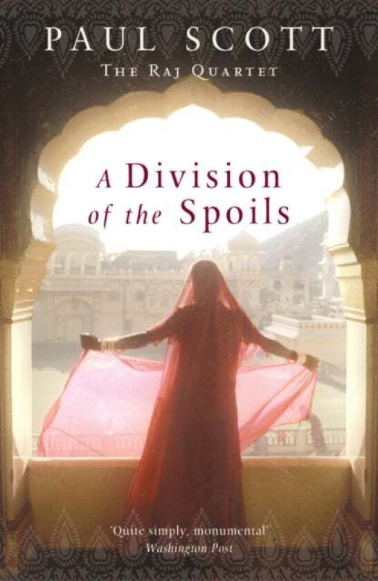 A Division Of The Spoils av Paul Scott
