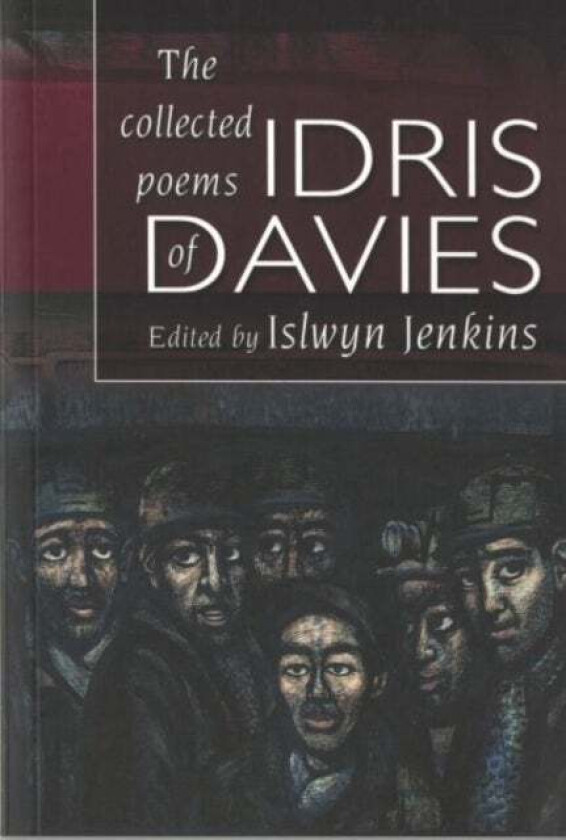 Collected Poems of Idris Davies, The av Idris Davies