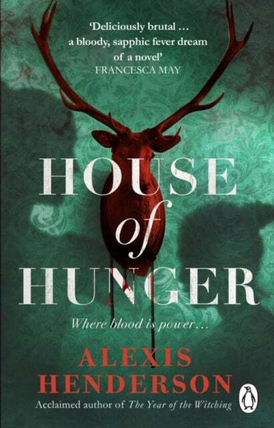House of Hunger av Alexis Henderson