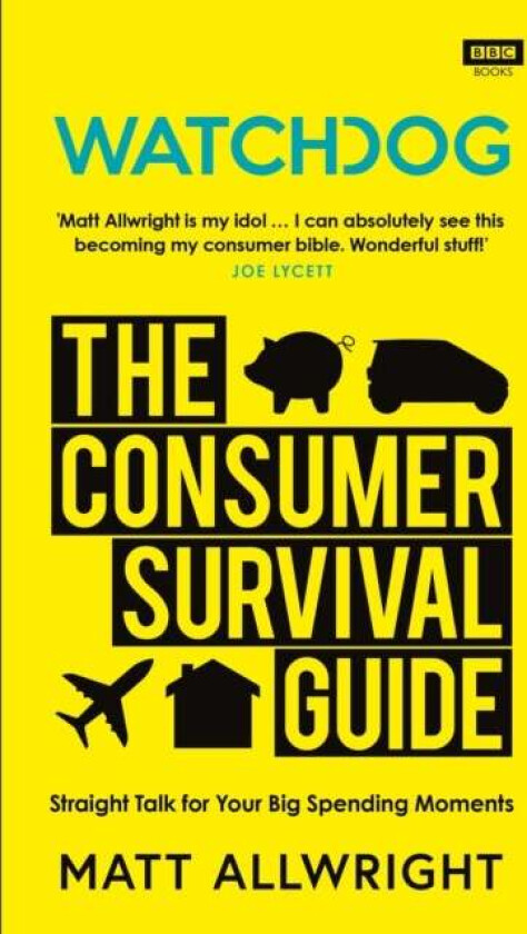 Watchdog: The Consumer Survival Guide av Matt Allwright